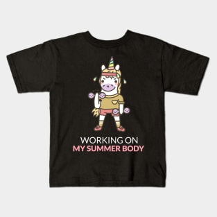 Working on my summer body Kids T-Shirt